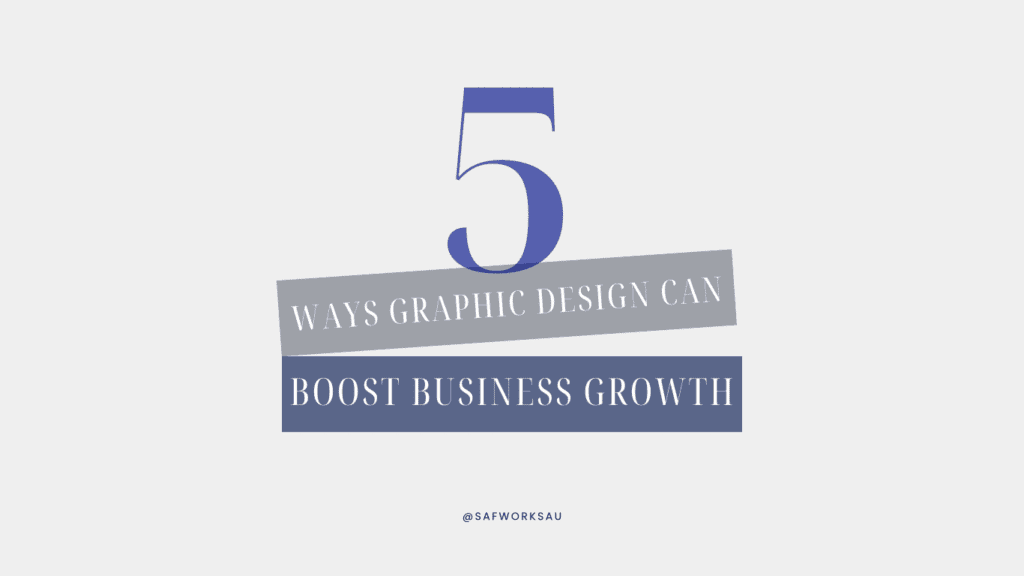 5 ways graphic design can boost business growth
